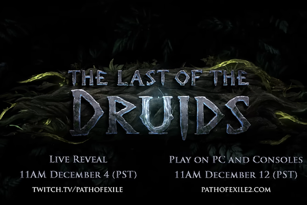 Path of Exile 2: The Last of the Druids.