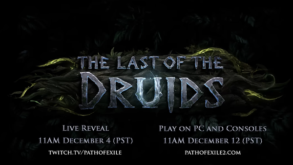 Path of Exile 2: The Last of the Druids.