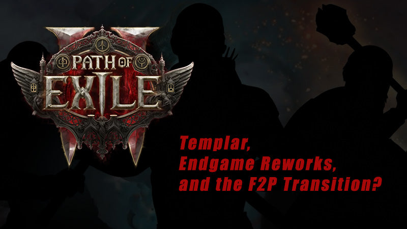 Path of Exile 2: The Road to 0.5.0 – Templar, Endgame, and the F2P Transition?